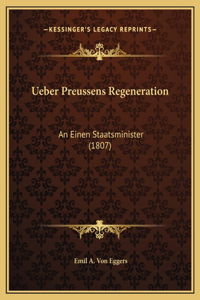 Ueber Preussens Regeneration