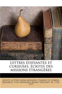 Lettres édifiantes et curieuses, écrites des missions étrangères