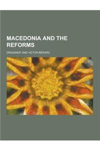 Macedonia and the Reforms