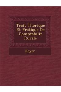 Trait Th Orique Et Pratique de Comptabilit Rurale