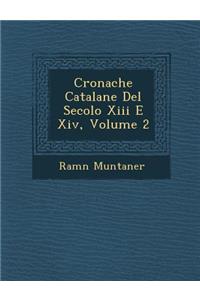 Cronache Catalane Del Secolo Xiii E Xiv, Volume 2