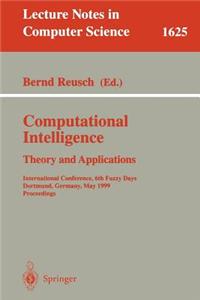 Computational Intelligence: Theory and Applications: International Conference, 6th Fuzzy Days Dortmund, Germany, May 25-28, 1999 Proceedings. Lecture Notes in Computer Science, Volume 1625.