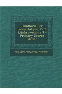Handbuch Der Palaeontologie, Part 1, Volume 3