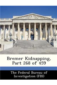 Bremer Kidnapping, Part 268 of 459
