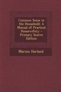 Common Sense in the Household