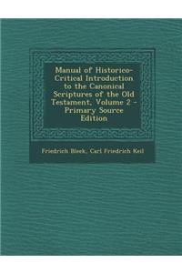 Manual of Historico-Critical Introduction to the Canonical Scriptures of the Old Testament, Volume 2