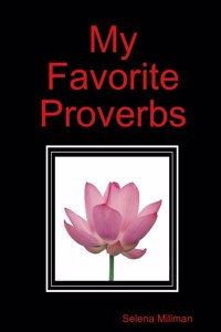 My Favorite Proverbs