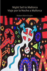 Night Sail to Mallorca / Viaje por la Noche a Mallorca