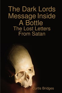Dark Lords Message Inside A Bottle