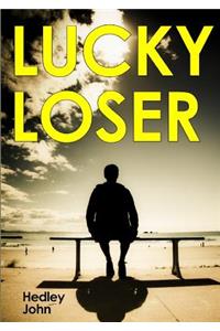 Lucky Loser