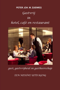 Gastvrij in hotel, café en restaurant