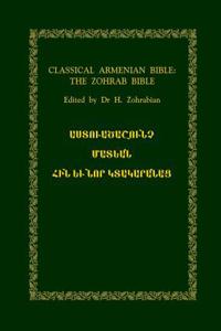 Classical Armenian Bible: The Zohrab Bible