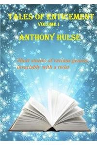 Tales of Enticement (Volume I)