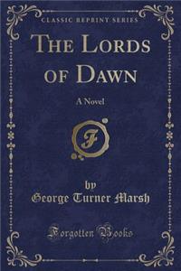 The Lords of Dawn