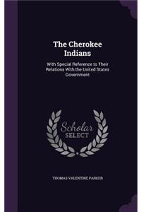 The Cherokee Indians