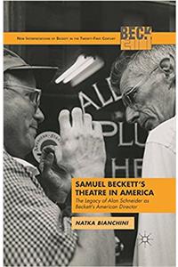 Samuel Beckett's Theatre in America