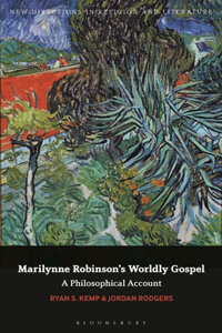 Marilynne Robinson's Worldly Gospel