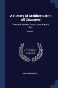 A History of Architecture in All Countries