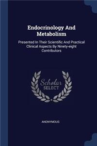 Endocrinology And Metabolism