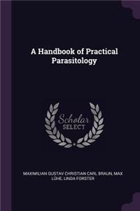 A Handbook of Practical Parasitology