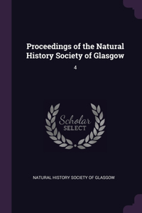 Proceedings of the Natural History Society of Glasgow