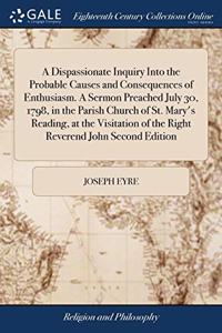 A DISPASSIONATE INQUIRY INTO THE PROBABL