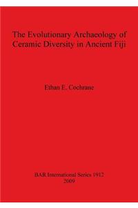 Evolutionary Archaeology of Ceramic Diversity in Ancient Fiji