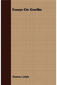 Essays On Goethe
