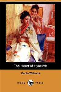 Heart of Hyacinth (Dodo Press)