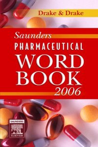 Saunders Pharmaceutical Word Book 2006