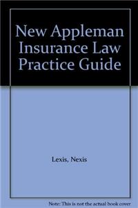 New Appleman Insurance Law Practice Guide