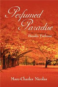 Perfumed Paradise
