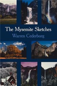 Mysemite Sketches