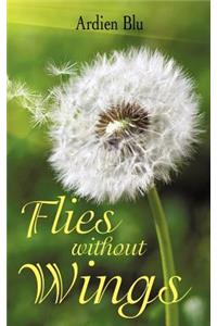 Flies Without Wings