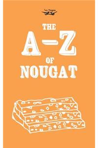 A-Z of Nougat