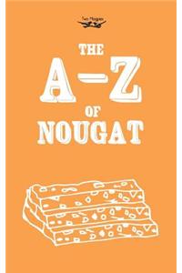 The A-Z of Nougat