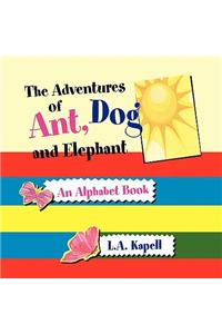 The Adventures of Ant, Dog and Elephant