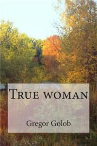 True woman
