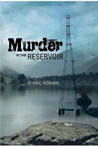 Murder at the Reservoir