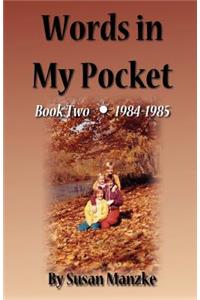 Words in My Pocket 1984-1985