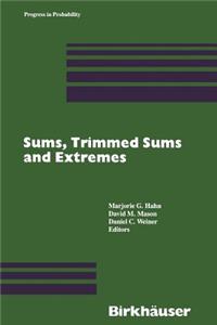 Sums, Trimmed Sums and Extremes