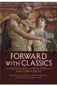 Forward with Classics