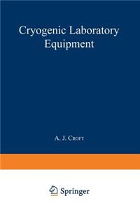 Cryogenic Laboratory Equipment