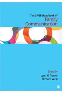 The SAGE Handbook of Family Communication