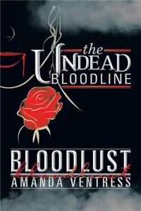 Undead Bloodline: Bloodlust