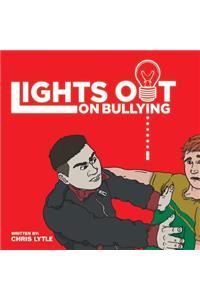 Lights Out on Bullying