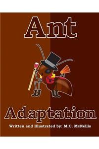 Ant Adaptation