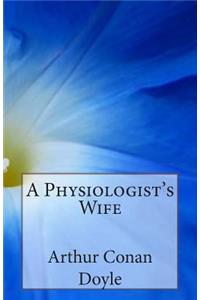 Physiologist's Wife