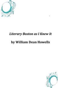 Literary Boston as I Knew It