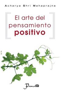 El arte del pensamiento positivo